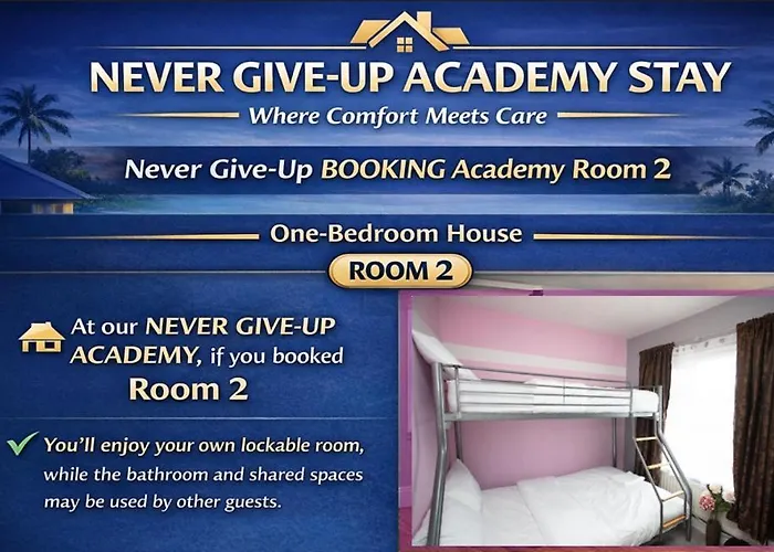 Never Give-Up Academy Stay - Where Comfort Meets Care
